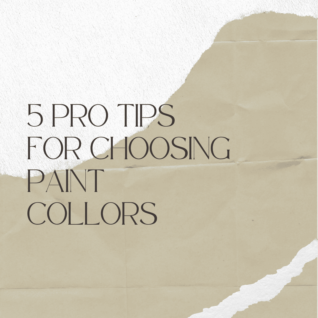 5 Pro Tips for choosing Paint collors
